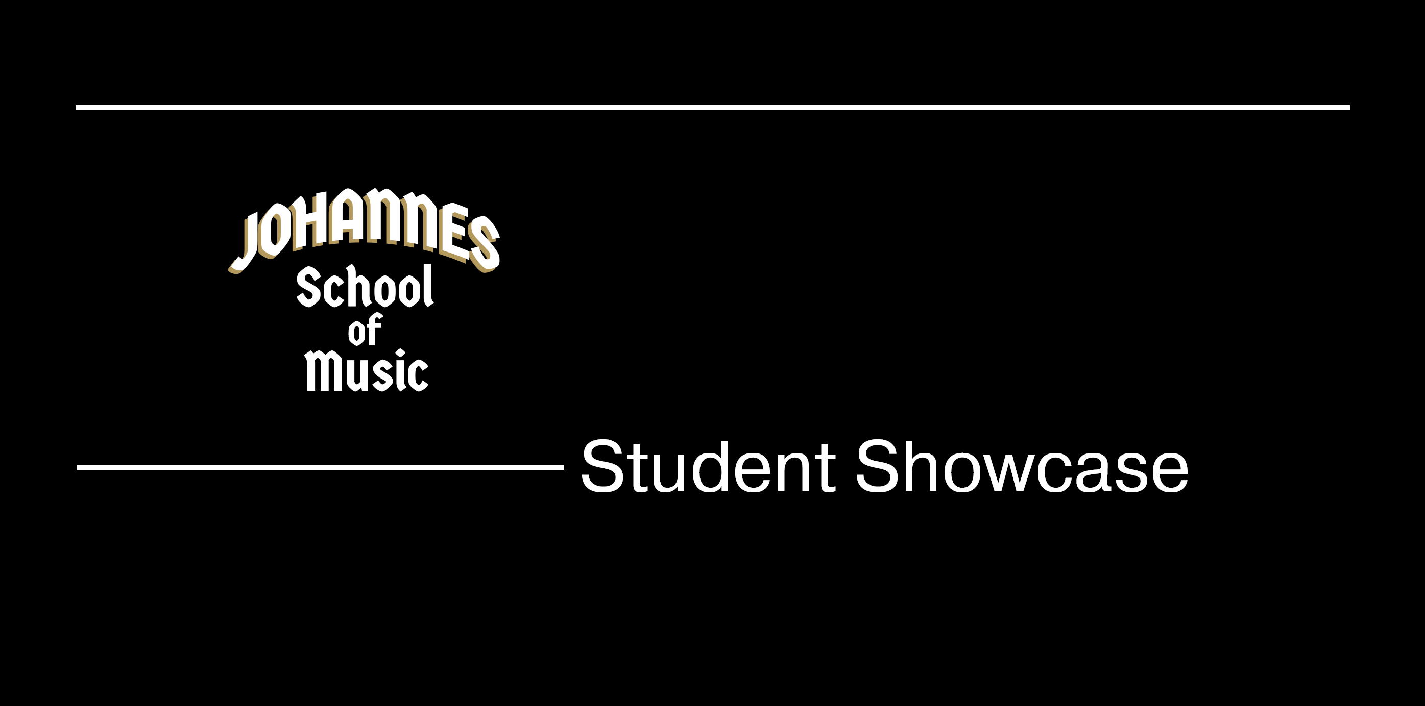 Student Showcase